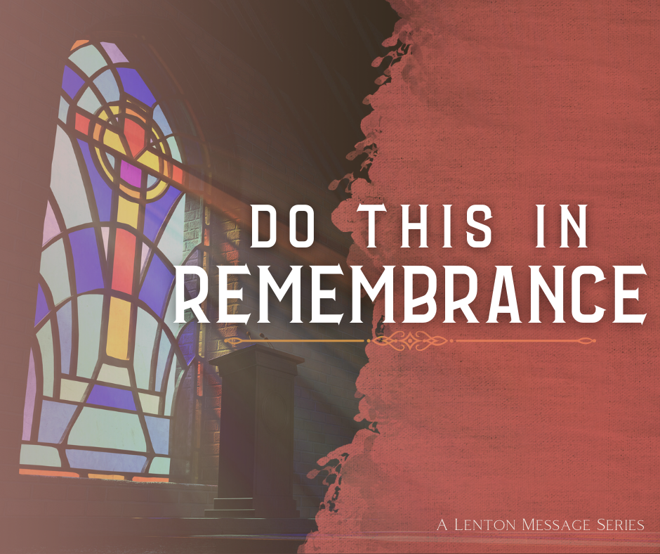 Do This In Remembrance Graphic.png